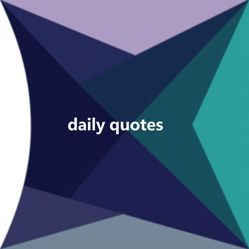  a geometric background with overlapping triangles in shades of dark blue, purple, and teal. the text "daily quotes" is centered in sleek, sans serif white font, with a subtle gradient or metallic effect. the geometric shapes provide a modern and trendy look, making the text the focal point.